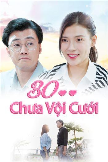 30 Chưa Vội Cưới